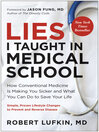 Cover image for Lies I Taught in Medical School